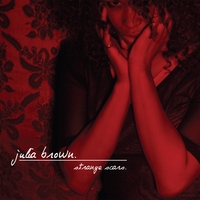 JULIA BROWN: Strange Scars