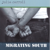 Julia Carroll : Migrating South