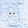 JULIAN SNOW: Doodle