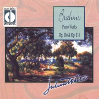 JULIAN WHITE: Brahms Piano Works