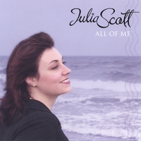 Julia Scott : All Of Me