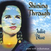 Julie Blue : Shining Through