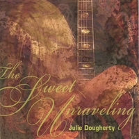 Julie Dougherty : The Sweet Unraveling