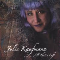 Julie Kaufmann : All That's Left