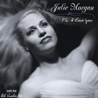 Julie Morgan : P.S. I Love You with the Al Viola Trio