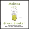 JULIE S. DOBBINS (WITH MUSIC BY CRAIG DOBBINS): Melissa and the Green Blanket