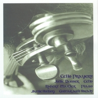 Julie Tanner : Cello Prayers