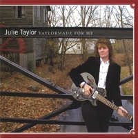 Julie Taylor : Taylormade for Me