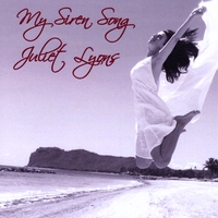 JULIET LYONS: My Siren Song