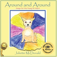 Juliette McDonald : "Around and Around," for the Young and the Young at Heart