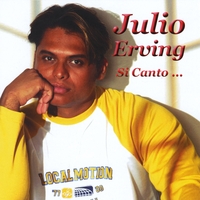 Julio Erving : Si Canto ...