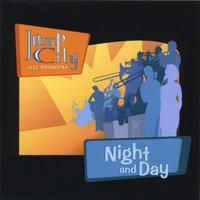 Jump City Jazz Orchestra : Night and Day
