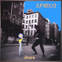 Junebug : Share