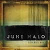 June Halo: Look Back Now - EP