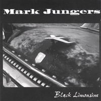 MARK JUNGERS: Black Limousine