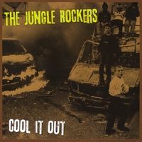 The Jungle Rockers : Cool it Out