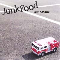JunkFood : No Space