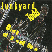 Junkyard Todd : Diary of a Mad Cow