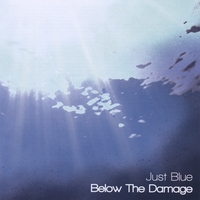 Just Blue : Below the Damage