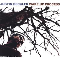 Justin Beckler : Wake Up Process