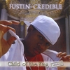 JUSTIN-CREDIBLE: Child Of The King, Vol. 2