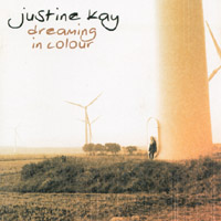JUSTINE KAY: Dreaming In Colour