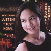Justine 'Icy' Moral : Broadway Dreams