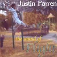 Justin Farren : The Sound Of Flight