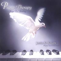 Justin K. Knight : Piano Therapy - Keys to Healing