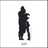 JUST: As Monday Comes E.P