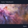 JUTA TAKAHASHI: Hymn