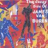 JAMES VAN BUREN: The Jazzy Side of James Van Buren