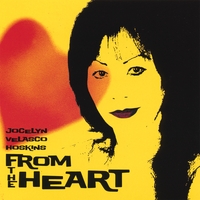 Jocelyn Velasco Hoskins : From The Heart