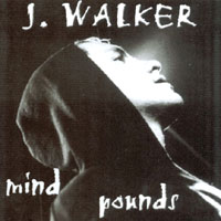 J.Walker : Mind Pounds