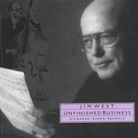 Jim West : Unfinished Business