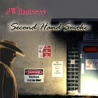 JW Hanberry : Second Hand Smoke