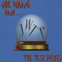 Joe Wang and the Test Pilots : Souvenir
