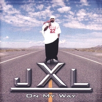 JXL : ON MY WAY