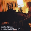 JOELLE ZIGMAN: A Little Night Music EP