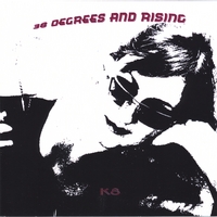 K8 : 38 Degrees and Rising
