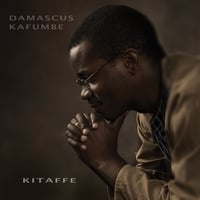 DAMASCUS KAFUMBE: Kitaffe