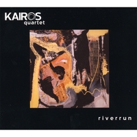 Kairos Quartet : Riverrun