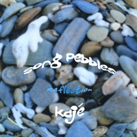 kajé : Song Pebbles / Reflection