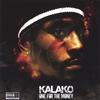 KALAKO: One For The Money/Monkey Roll