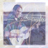 SCOTT KALECHSTEIN: Something New