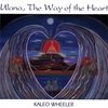 KALEO WHEELER: Ulana, The Way Of The Heart