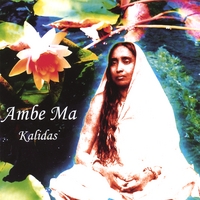 KALIDAS: Ambe Ma