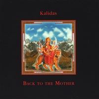 KALIDAS: Back to the Mother
