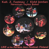 Kali. Z. Fasteau & Kidd Jordan : Live At The Kerava Jazz Festival: Finland