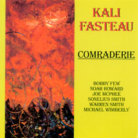 Kali Z. Fasteau : Comraderie